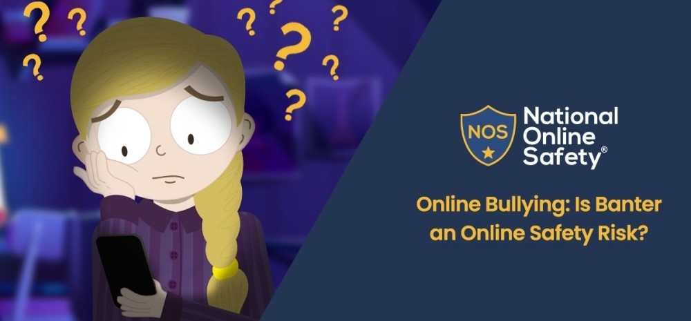 Image of Online Bullying: Is Banter an Online Safety Risk?